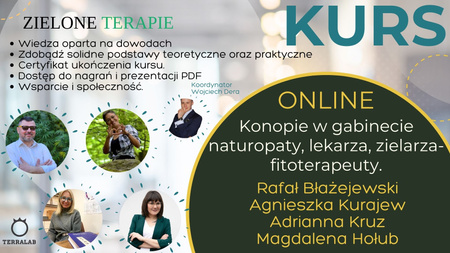 KURS: Konopie w gabinecie naturopaty, lekarza, farmaceuty, zielarza-fitoterapeuty - poziom zaawansowany